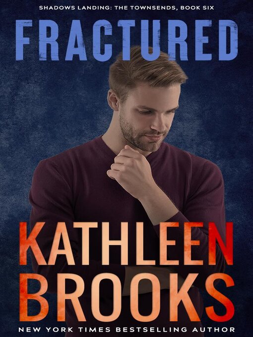 Title details for Fractured by Kathleen Brooks - Wait list
